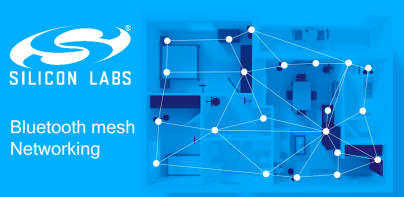 Bluetooth Mesh by Silicon Labs