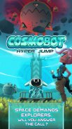 Cosmobot - Hyper Jump screenshot 0