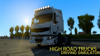 Euro Truck Ultimate HighRoad Truck Simulator 2022 screenshot 2