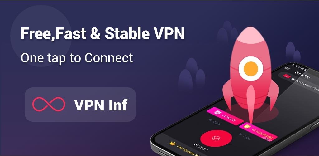 VPN Inf - Unlimited Free VPN & Fast Security VPN - Baixar APK para