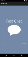 Fast Chat - private chat rooms screenshot 1