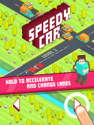 Speedy Car - Endless Rush screenshot 1