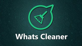 Cleaner for Whatsapp screenshot 1