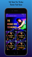 DJ Kimi No Toriko Remix 2020 Offline screenshot 6