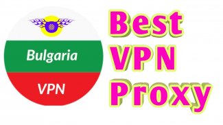 Bulgaria VPN - Unlimited VPN & Proxy screenshot 0