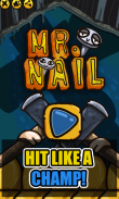 Mr. Nail screenshot 3