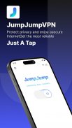 JumpJumpVPN- Fast & Secure VPN screenshot 2