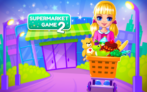 Supermarket Game 2 (Permainan Supermarket 2) screenshot 0