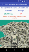 La Ruta Del Dinero screenshot 6