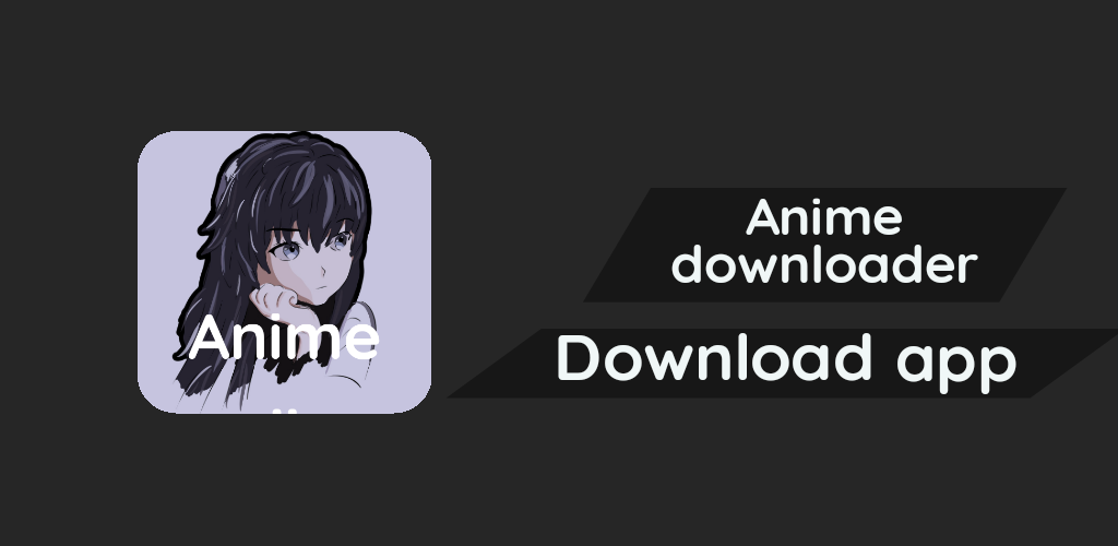 Anime DL APK Download for Android Free