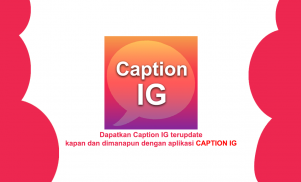 Caption IG 2021 - Aplikasi Caption IG Terbaru screenshot 2