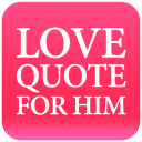 Love Quotes For Him