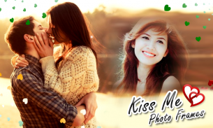 Kiss Me Photo Frames screenshot 1