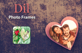 Dil Photo Frames - romantic lo screenshot 1