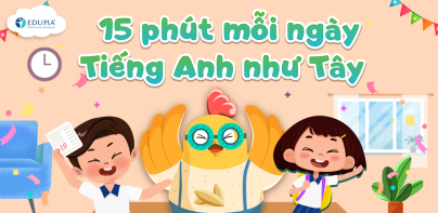 EDUPIA: Tiếng Anh Lớp 1- Lớp 5