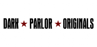 Dark Parlor Originals