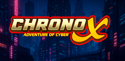 Chrono X: Adventure of Cyber