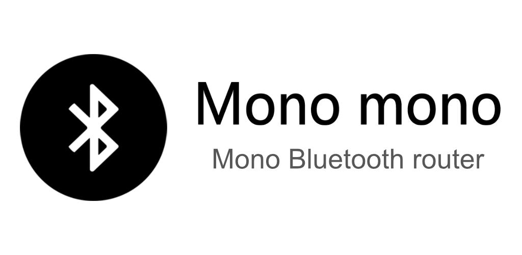 Блютуз версии 12. Mono Bluetooth Router. Mono Bluetooth Router для андроид. Знак блютуз. Блютуз приложение.