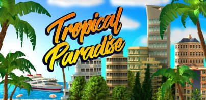 Tropic Paradise Sim: Town Buil