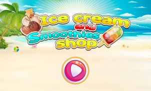 Ice Cream and Smoothies Shop screenshot 0
