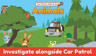 Car Patrol Hide & Seek: Preschool Animals Safari screenshot 2