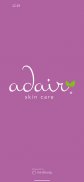 Adair Skin Care & Waxing screenshot 1