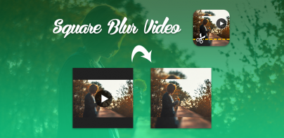 Blur Video, Blur Square Video,