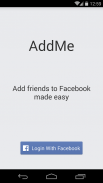 AddMe for Facebook screenshot 2