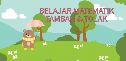 Belajar Matematik Tambah dan T