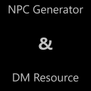 D&D 5E NPC Generator and DM Resource