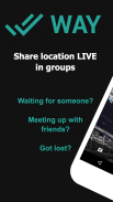 WAY - Share GPS location LIVE in groups screenshot 6