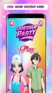 Dress Up Party : Anime Dress Up Games screenshot 1