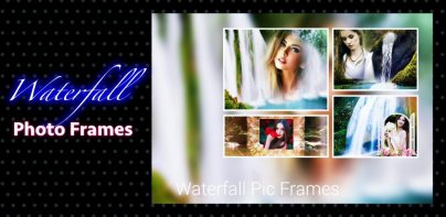 Nice Waterfall Photo Frames