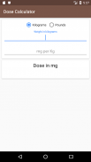 Dose Calculator screenshot 1