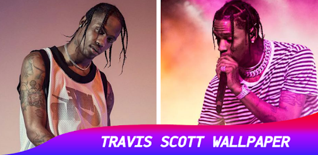 Travis Scott Wallpaper HD 4K APK for Android Download