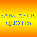 Sarcastic Quotes & Memes