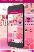 Love Pink Wallpaper screenshot 7