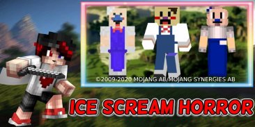 Mod Ice Scream Horror + Skins for MCPE screenshot 0