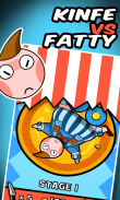 Knife VS Fatty:Circus screenshot 2