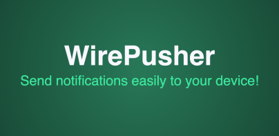 WirePusher - Web API to Push