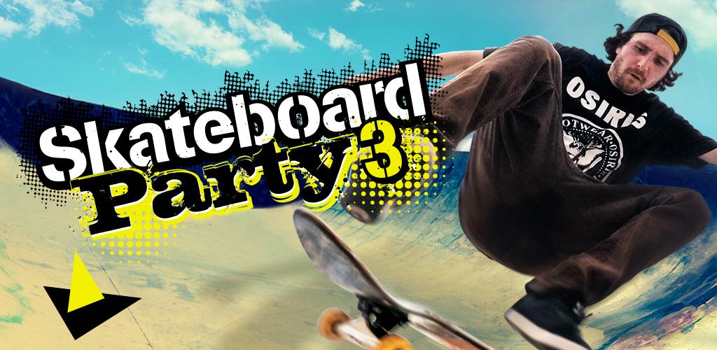 Skateboard Party 3 Pro – Apps no Google Play