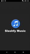 Slashfy Music screenshot 1