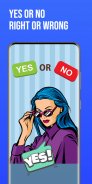 Yes Or No screenshot 6