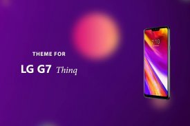 Theme for LG G7 ThinQ screenshot 0