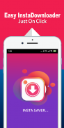 EasyDownloader-Photo & Video Saver For Instagram! screenshot 2