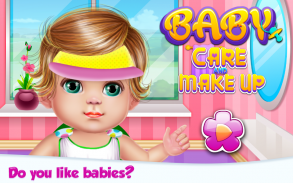 Baby Care and Make Up screenshot 0