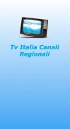Tv Italia Canali Regionali screenshot 0