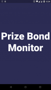 Prize Bond Monitor 2 screenshot 0