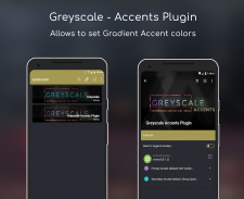 Greyscale Accents Plugin - Substratum screenshot 0