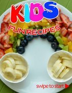 120 Easy and Fun Kids Recipes - Meals for Children screenshot 0